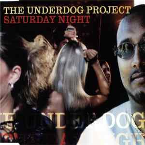 The Underdog Project - Saturday Night flac