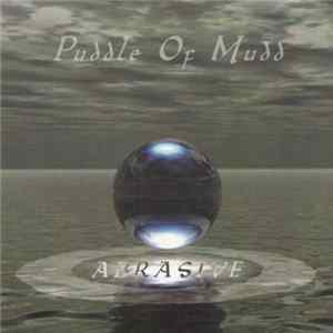 Puddle Of Mudd - Abrasive flac