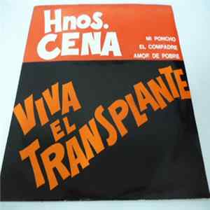 Hnos Cena - Viva El Transplante flac