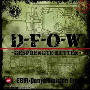 D-F-O-W - Gesprengte Ketten flac