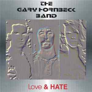 The Gary Hornbeck Band - Love & Hate flac