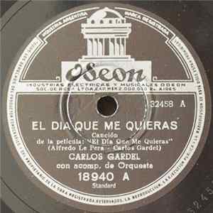 Carlos Gardel - El Día Que Me Quieras / Volvió Una Noche flac