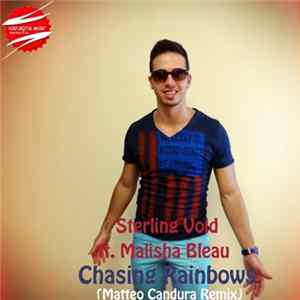 Sterling Void, Malisha Bleau - Chasing Rainbows flac