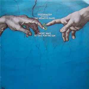Karlheinz Stockhausen - The Negative Band - Short Wave flac