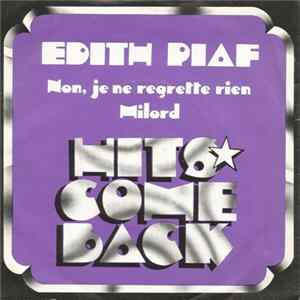 Edith Piaf - Milord / Non, Je Ne Regrette Rien flac