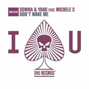 Somna & Yang Feat. Michele C - Don't Wake Me flac