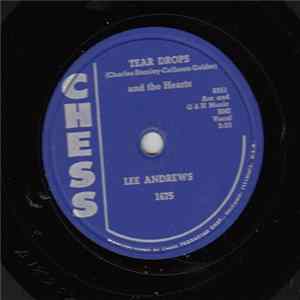 Lee Andrews And The Hearts - Tear Drops / The Girl Around The Corner flac