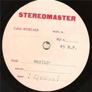 I Quelli - Marilù flac