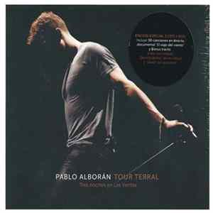 Pablo Alborán - Tour Terral. Tres Noches En Las Ventas flac