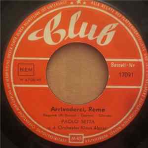 Paolo Setta / Eddie Singer - Arrivederci, Roma / Augen, So Schwarz Wie Die Nacht flac