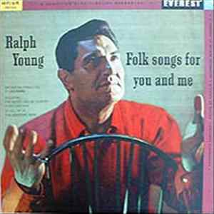 Ralph Young - Folk Songs For You And Me... flac