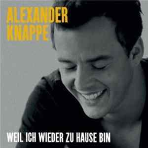 Alexander Knappe - Weil Ich Wieder Zu Hause Bin flac