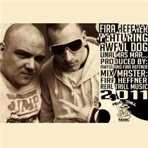 Fira Heffner Featuring Awful Dog - Unalmas Már... flac