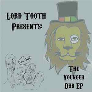 Lord Tooth - The Younger Dub flac