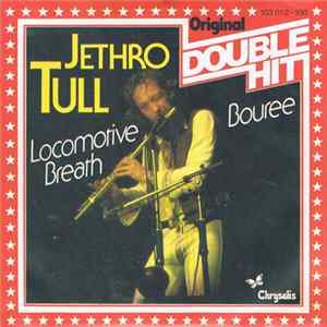 Jethro Tull - Locomotive Breath / Bouree flac