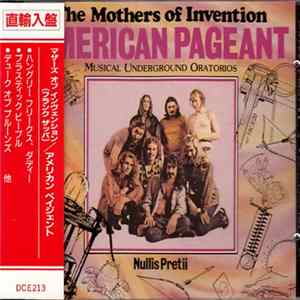 The Mothers Of Invention - American Pageant (Musical Underground Oratorios) flac