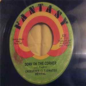 Creedence Clearwater Revival - Down On The Corner/Fortunate Son flac