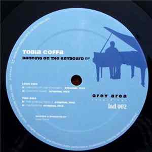 Tobia Coffa - Dancing On The Keyboard EP flac