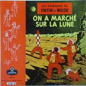 Hergé - Les Aventures De Tintin * On A Marché Sur La Lune flac