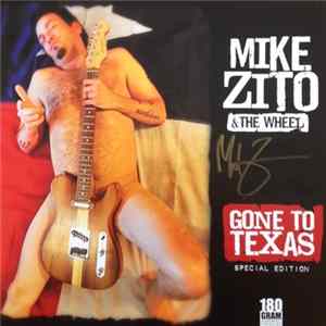 Mike Zito & The Wheel - Gone To Texas flac