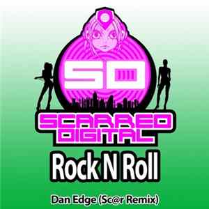 Dan Edge - Rock N Roll (Sc@r Remix) flac