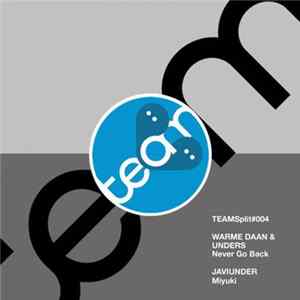 Unders, Warme Daan, Javiunder - TEAM Split 004 flac