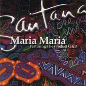 Santana Featuring The Product G&B - Maria Maria flac