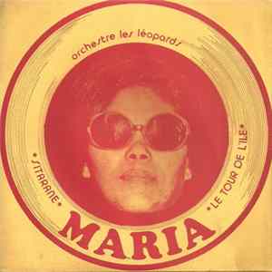 Maria , Orchestre Les Léopards - Sitarane / Le Tour De L'île flac