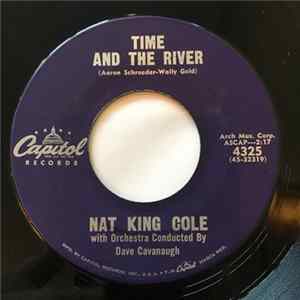 Nat King Cole - Time And The River / Whatcha' Gonna Do flac