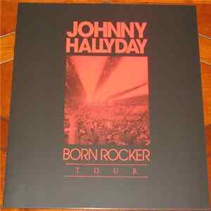 Johnny Hallyday - Born Rocker Tour flac