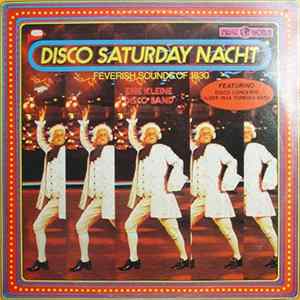 Eine Kleine Disco Band - Disco Saturday Nacht (Feverish Sounds Of 1830) flac