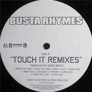 Busta Rhymes Featuring Mary J. Blige, Rah Digga, Missy Elliott, Lloyd Banks, Papoose & DMX - Touch It (Remixes) flac