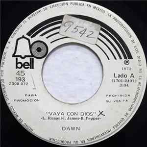 Dawn - Vaya Con Dios / No Puedo Creer Cuanto Te Quiero flac