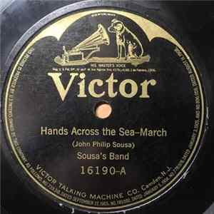 Sousa's Band - Hands Across The Sea March / Semper Fidelis March flac