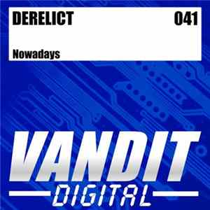 Derelict - Nowadays flac