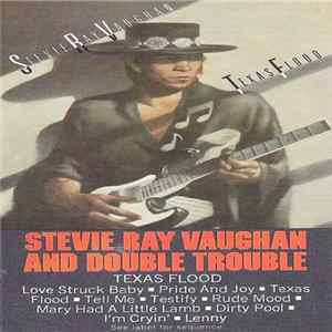 Stevie Ray Vaughan & Double Trouble - Texas Flood flac