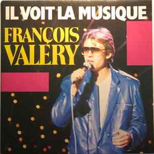 François Valéry - Il Voit La Musique flac