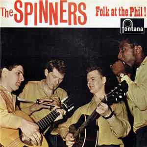 The Spinners - Folk At The Phil! flac