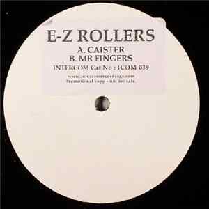 E-Z Rollers - Caister / Mr. Fingers flac