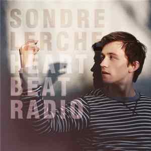 Sondre Lerche - Heartbeat Radio flac