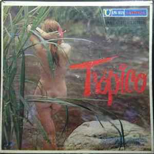 Aldemaro Romero Su Orquesta Y Coros - Tropico flac