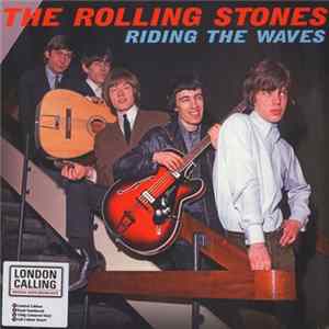 The Rolling Stones - Riding The Waves flac