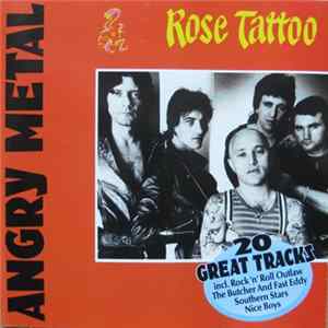 Rose Tattoo - Angry Metal / 20 Great Tracks flac