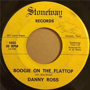 Danny Ross - Boogie On The Flattop / The Jesse Polka flac