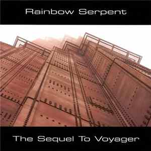 Rainbow Serpent - The Sequel To Voyager flac
