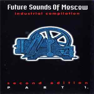 Various - Future Sounds Of Moscow Part I flac