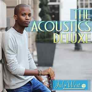Julz West - The Acoustics (Deluxe) flac