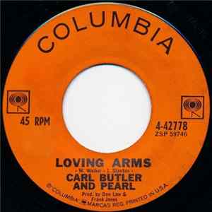 Carl Butler And Pearl - Loving Arms flac