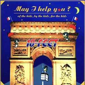 10-FEET - May I Help You? flac