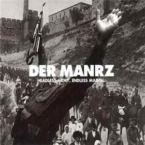 Der Manrz - Headless Army, Endless March flac